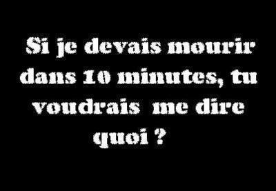 répondez franchement svp